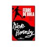 Livro Febre de Bola de HORNBY, NICK (Português-Brasil)