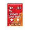 Michele E. Gwynn Livro Exposed: The Education Of Sarah Brown de Michele E Gwynn (Inglês)