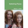 Livro Switching Places de William J. Smith (Inglês)