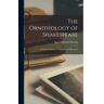 Legare Street Press Livro The Ornithology Of Shakespeare: Critically Examined, Explained, And Illustrated de James Edmund Harting ( Inglês )