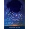 Christine Dillon Livro Grace In Strange Disguise de (Inglês)