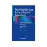 Livro the affordable care act as a national experiment de edited by harry p selker (inglês)