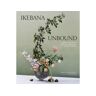 Artisan Livro ikebana unbound de amanda luu,ivanka matsuba (inglês)