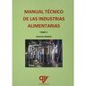 A.Madrid Vicente,Ediciones Livro Manual Técnico De Industrias Alimentarias de Antonio Madrid Vicente (Espanhol)