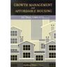 Brookings Institution Livro growth management and affordable housing de edited by anthony downs (inglês)