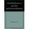 Es Omega, S.A. Livro Antibióticos y acción antimicrobiana de S. M. Hammond, P. A. Lambert (Espanhol)