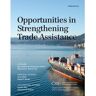 Centre For Strategic & International Studies,U.S. Livro opportunities in strengthening trade assistance de scott miller,daniel f. runde (inglês)