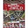 Fox Chapel Publishing Livro victorinox swiss army knife whittling in the wild de felix immler (inglês)