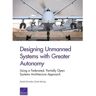 Rand Livro designing unmanned systems with greater autonomy de daniel gonzales,sarah harting (inglês)