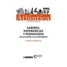 Editorial Uoc, S.L. Livro Saberes, Experiencias Y Pedagogías : De Lo Vivido A Lo Concebido de Armando Zambrano Leal (Espanhol)