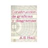 Acribia Livro Construcción De Gráficas/Diagramas de A. S. Hall (Espanhol)
