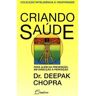 Dinalivro Livro Criando Saude de Deepak Chopra (Português)