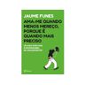Editorial Planeta Livro Ama-me Quando Menos Mereço, Porque é Quando Mais Preciso de Jaume Funes