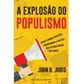 Editorial Presença Livro A Explosão do Populismo - Como a grande recessão transformou a política nos Estados Unidos e na Europa (Português)