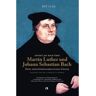 Rubinstein Livro+CD Wöhle,Andreas H. - Martin Luther und Johann Sebastian Bach (1CD)