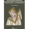 Dykinson,S.L. Livro Sexualidades Disidentes: Un Acercamiento Fílmico Desde La Prostitución Y La Pornografía. de Txetxu Aguado M¡Nguez (Espanhol)