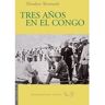 Del Viento Livro Tres Años En El Congo de Theodore Westmark (Espanhol)