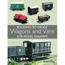 The Crowood Press Ltd Livro building 00 gauge wagons and vans for model railways de david tisdale (inglês)