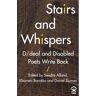 Livro Stairs and Whispers: D/Deaf and Disabled Poets Write Back (Inglês)