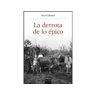 Universitat De Valencia Livro La Derrota De Lo Épico de Ana Cabana Iglesia (Espanhol)