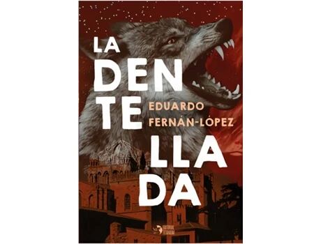 Titanium Livro La Dentellada de Eduardo Fernán López (Espanhol)