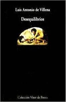 Livro Desequilibrios de Luis Antonio De Villena (Espanhol)