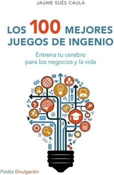 Livro Los 100 Mejores Juegos De Ingenio de Jaume Sues Caula (Espanhol)