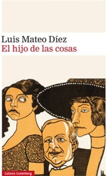 Livro El Hijo De Las Cosas de Luis Mateo Diez (Espanhol)