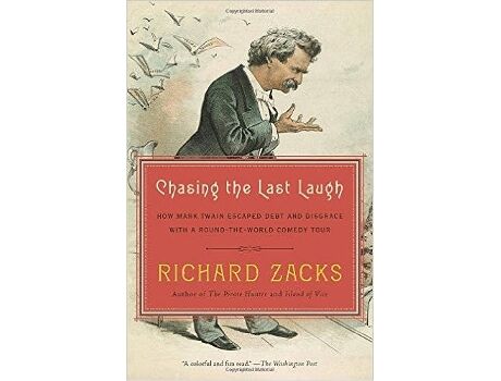 Livro Chasing The Last Laugh: How Mark Twain Escaped Debt And Disgrace de Richard Zacks
