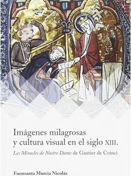 Livro Imagenes Milagrosas Y Cultura Visual de Fuensanta Murcia (Espanhol)