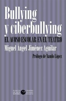 Punto De Vista Editores Livro Bullying y ciberbullying de Jiménez Aguilar, Miguel Ángel (Espanhol)