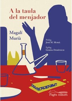 Pages Editors Livro A La Taula Del Menjador de Magalí Murià (Catalão)