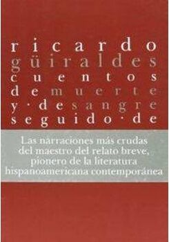 Livro Cuentos De Muerte Y De Sangre de Ricardo Gïraldes (Espanhol)