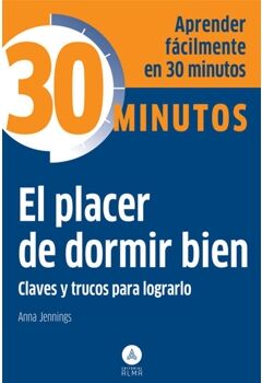 Editorial Alma Livro El Placer De Dormir Bien de Anna Jennings (Espanhol)