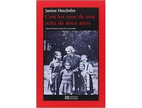 Livro Con Los Ojos De Una Niña De Doce Años de Janina Hescheles (Espanhol)