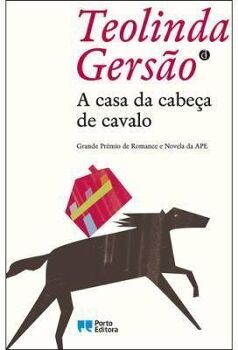 Porto Editora Livro A casa da cabeça de cavalo de Teolinda Gersão (Português)