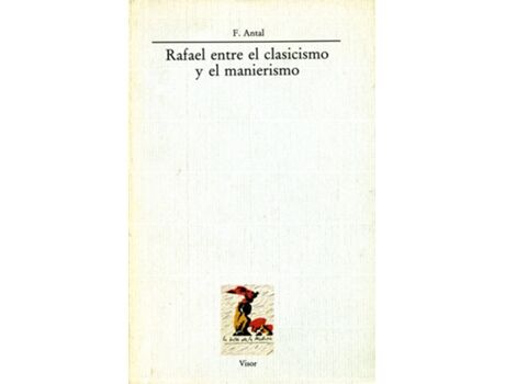 Livro Rafael Entre El Clasicismo de Antal (Espanhol)