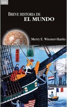 Akal Livro Breve Historia Del Mundo de Merry E. Wiesner-Hanks (Espanhol)