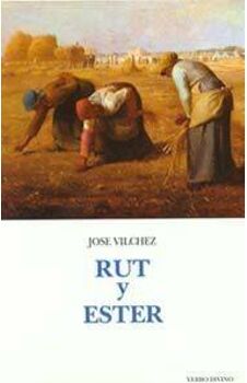 Livro Rut Ester.(Comentarios Teologicos Y Literarios Del At Y Nt) de Jose Vilchez Lindez (Espanhol)