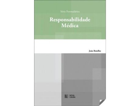 Nova Causa Livro Responsabilidade Medica de Joao Botelho (Português)