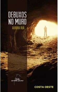 Livro Debuxos No Muro de Aurora Rua (Galego)