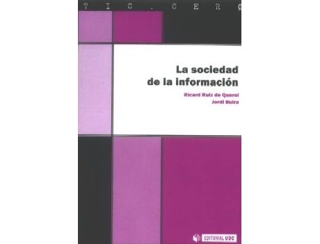 Livro La Sociedad De La Información de Ricard Ruiz De Querol (Espanhol)