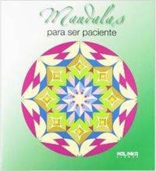 Livro Mandalas Para Ser Paciente de Vários Autores (Espanhol)