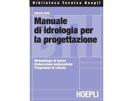 Livro Manuale Di Idrologia Per La Progettazione de Usai Emilio (Italiano)