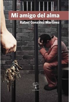 Livro Mi amigo del alma de Rafael González Martínez (Espanhol - 2013)