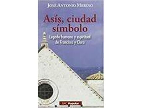 Livro Asis, Ciudad Simbolo de Jose Antonio Merino (Espanhol)