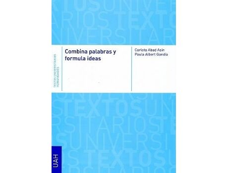 Univ.Alcala Henares Livro Combina Palabras Y Formula Ideas de Vários Autores (Espanhol)
