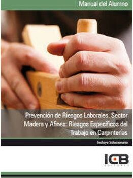 Livro Manual Prevencion De Riesgos Laborales. Sector Madera Y Afin de Vários Autores (Espanhol)