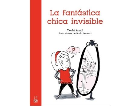 Livro La Fantastica Chica Invisible de Txabi Arnal Gil