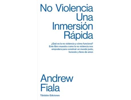 Tibidabo Ediciones S. A. Livro No Violencia de Andrew Fiala (Espanhol)